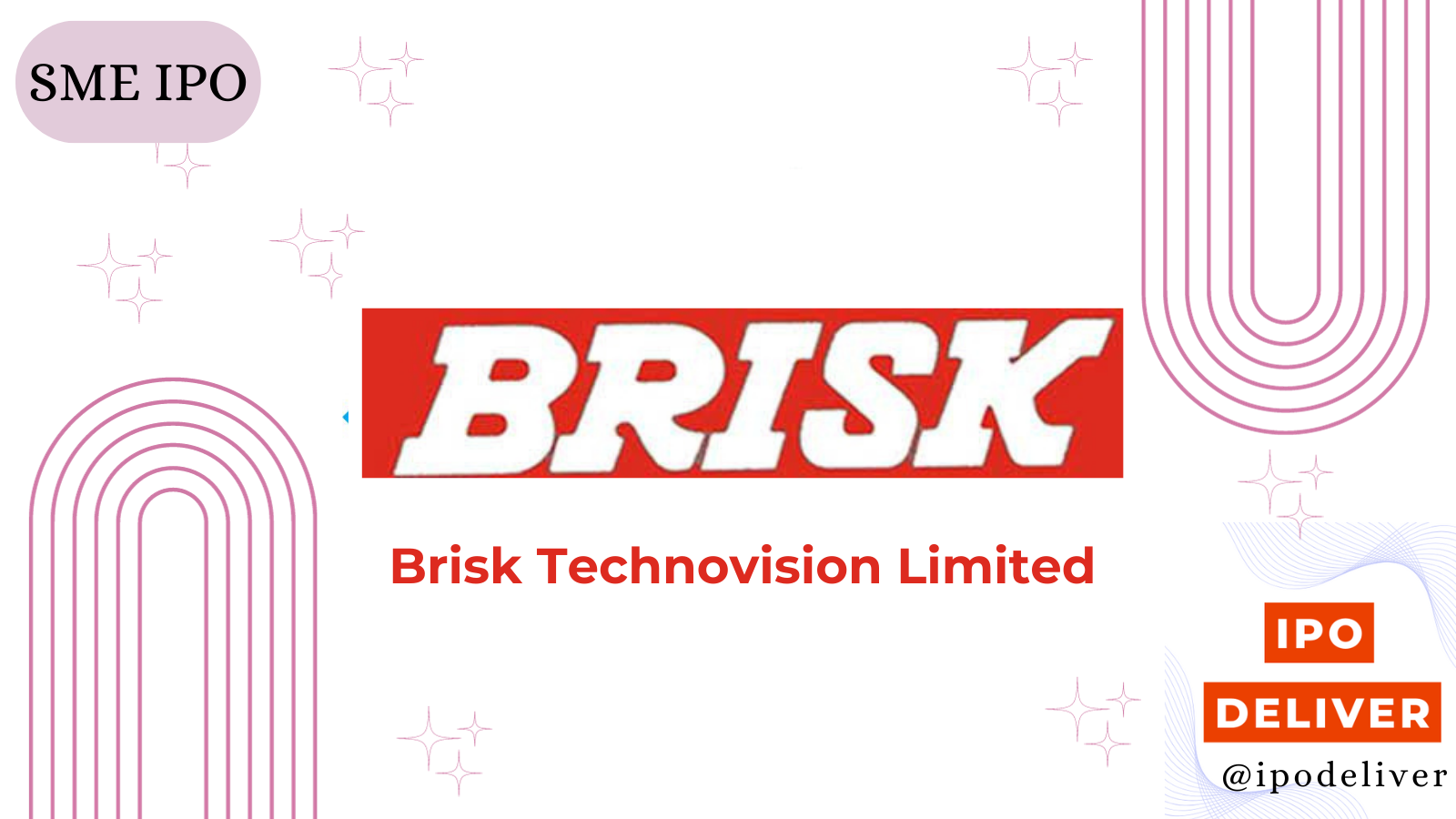 Brisk Technovision IPO