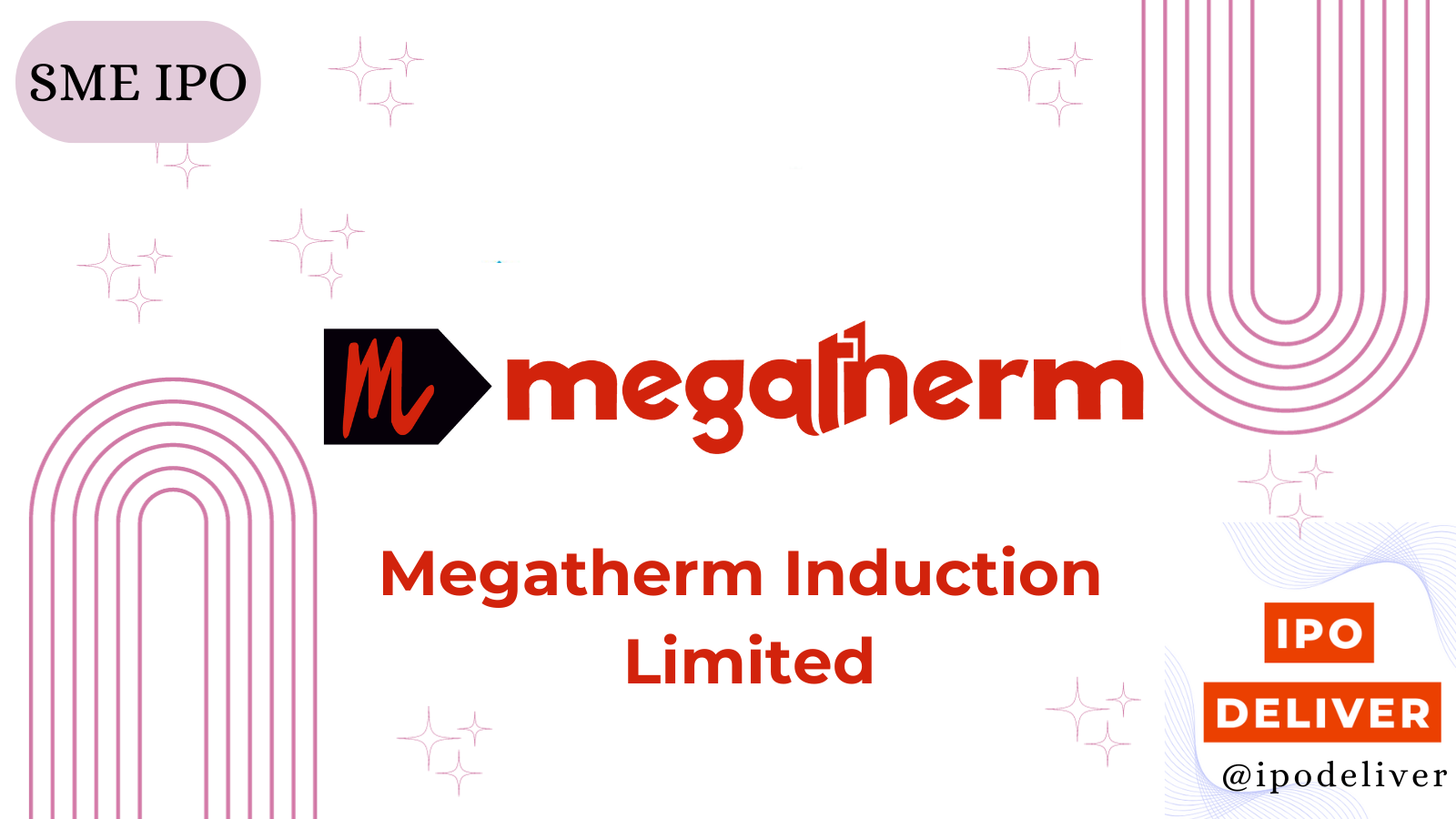 Megatherm Induction IPO