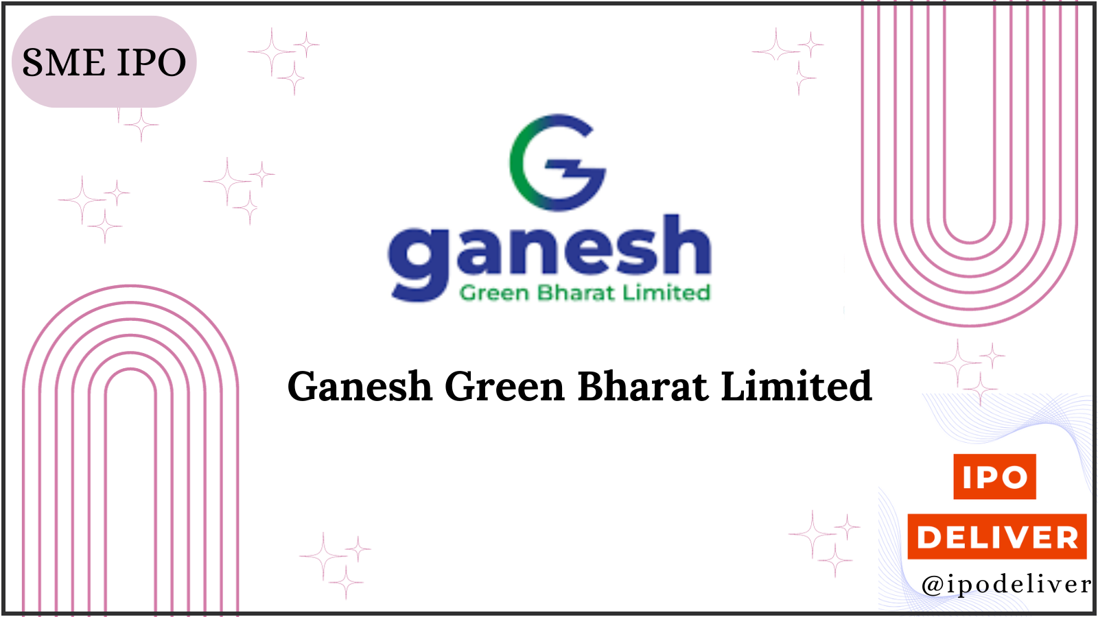 Ganesh Green Bharat IPO