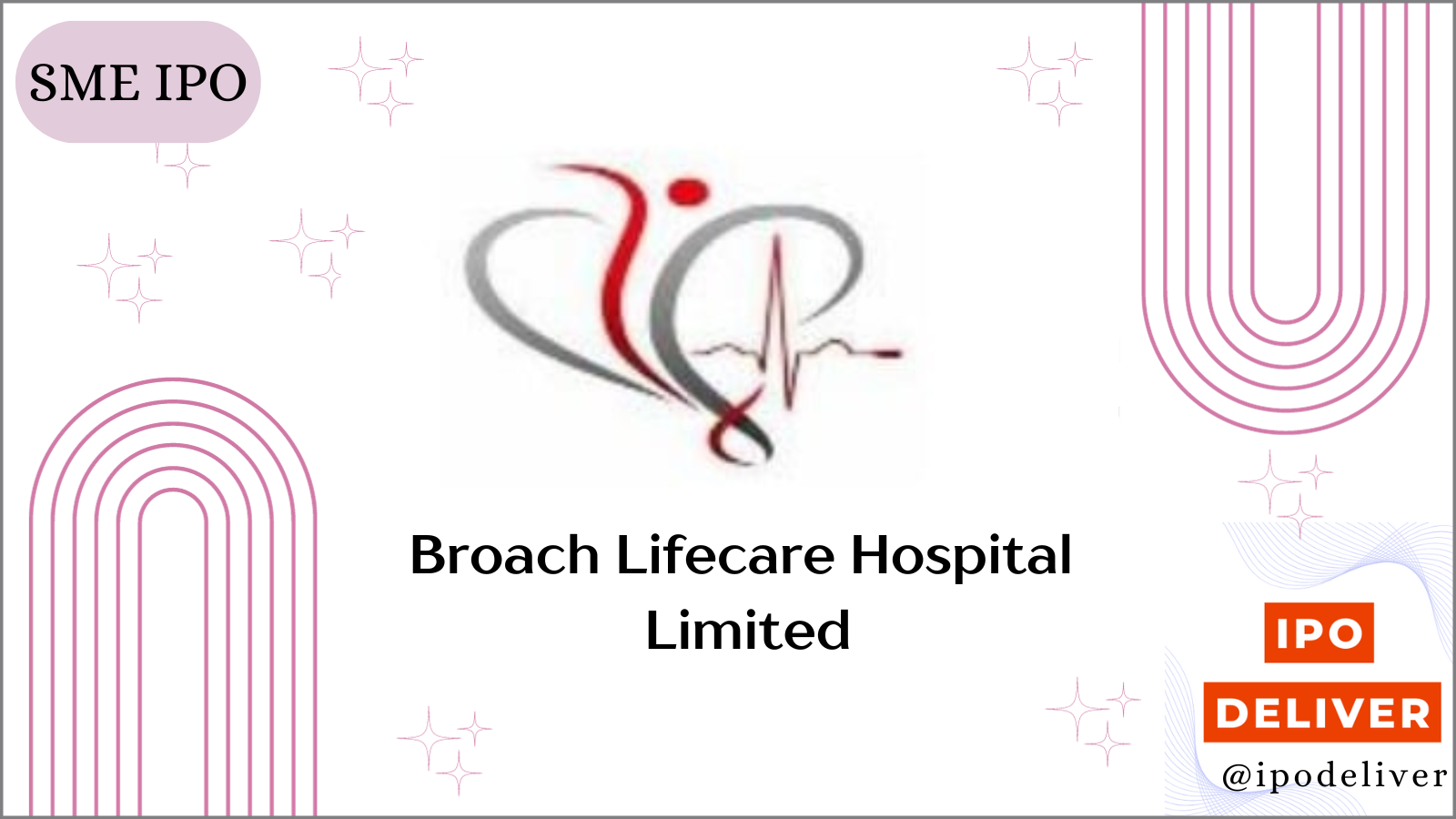 Broach Lifecare Hospital IPO